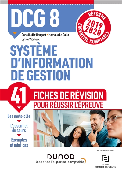 DCG 8, système d'information de gestion : 41 fiches de révision pour réussir l'épreuve : réforme expertise comptable 2019-2020