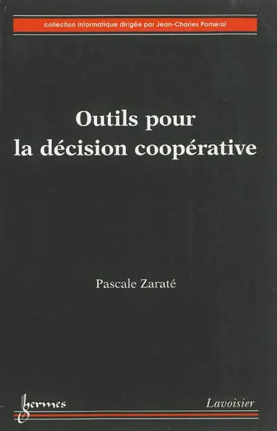 Outils pour la décision coopérative