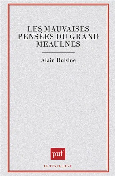 Les Mauvaises pensées du Grand Meaulnes