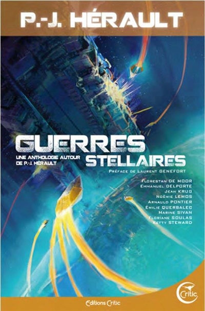 Guerres stellaires : une anthologie autour de P.-J. Hérault