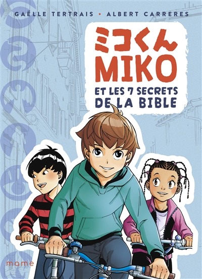 Miko et les 7 secrets de la Bible - Gaëlle Tertrais