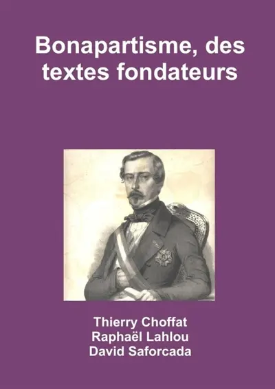 Bonapartisme, des textes fondateurs