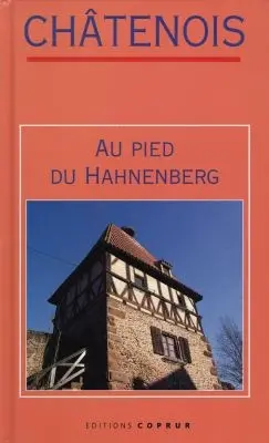 Châtenois : au pied du Hahnenberg