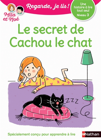 Le secret de Cachou le chat : une histoire à lire tout seul, niveau 3