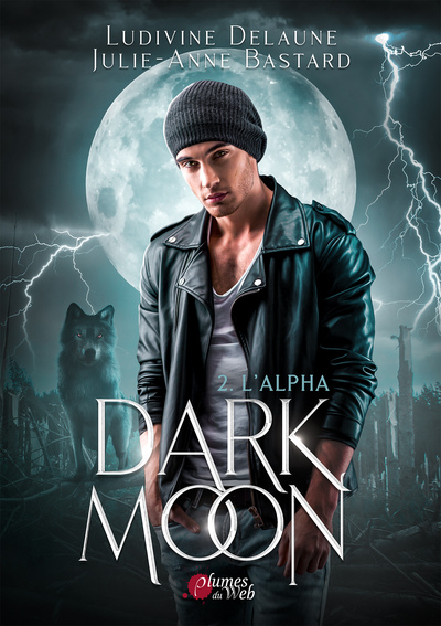 Dark moon. Vol. 2. L'alpha