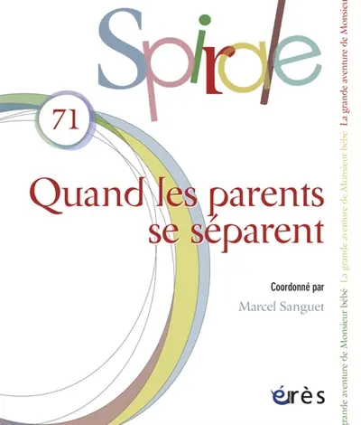 Spirale, n° 71. Quand les parents se séparent