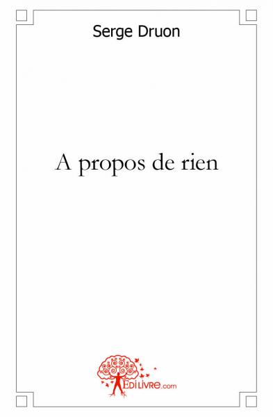 A propos de rien