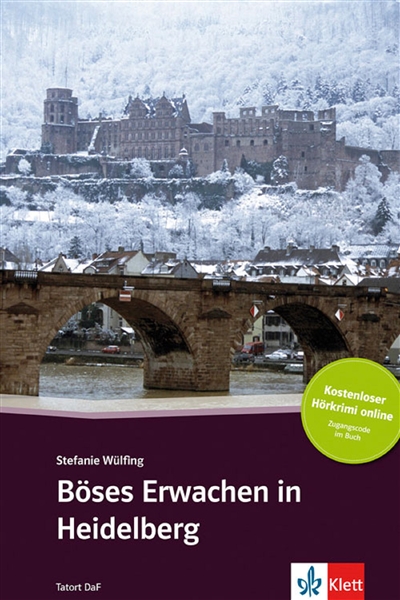 Böses Erwachen in Heidelberg : Deutsch als Fremdsprache, A2-B1