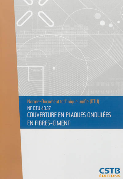 Couverture en plaques ondulées en fibres-ciment : NF DTU 40.37