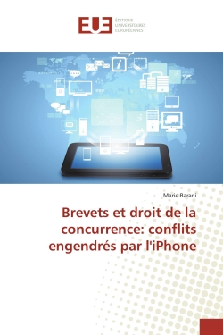 Brevets et droit de la concurrence : conflits engendrés par l'iPhone