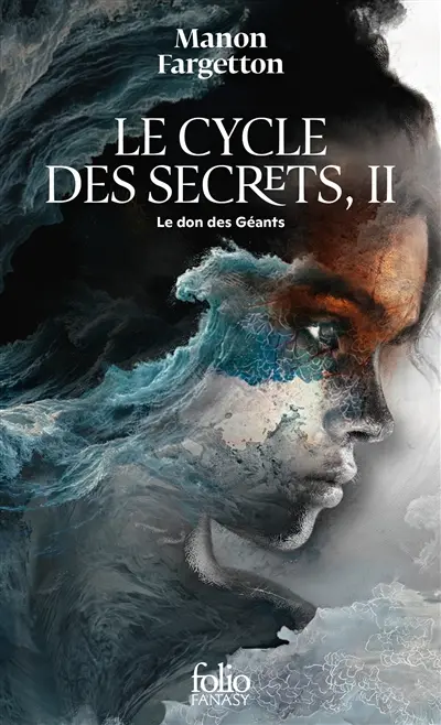 Le cycle des secrets. Vol. 2. Le don des géants
