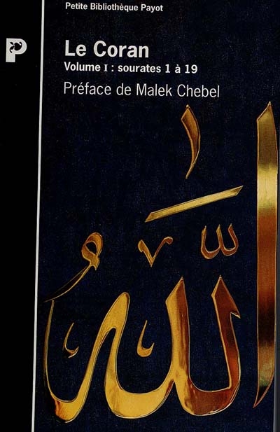 Le Coran. Vol. 1