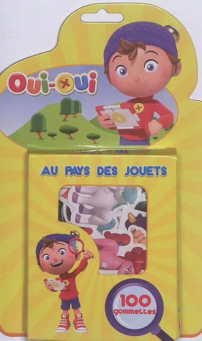 Oui-Oui au pays des jouets : 100 gommettes