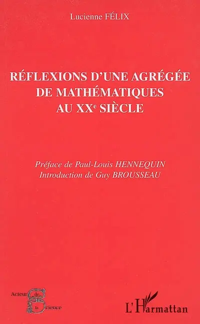 Réflexions d'une agrégée de mathématiques au XXe siècle