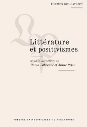 Littérature et positivismes