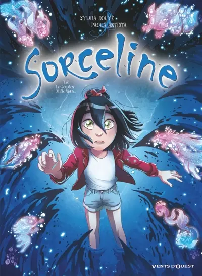 Sorceline. Vol. 8. Le jeu des mille Vorn
