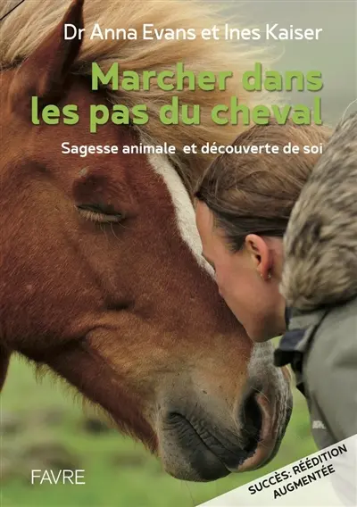 Marcher dans les pas du cheval : sagesse animale et découverte de soi