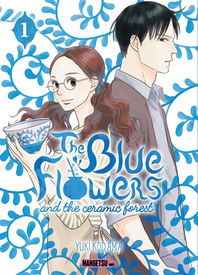 The blue flowers and the ceramic forest. Vol. 1