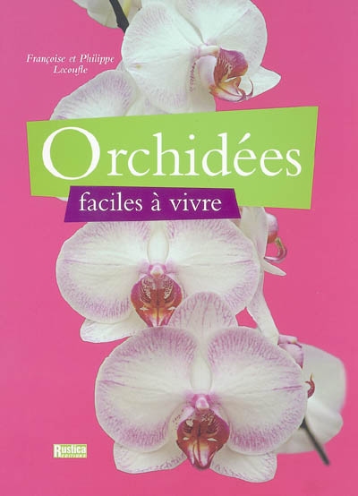 Orchidées faciles à vivre