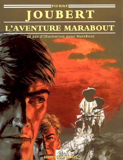 Pierre Joubert, l'aventure Marabout : 20 ans d'illustration pour Marabout