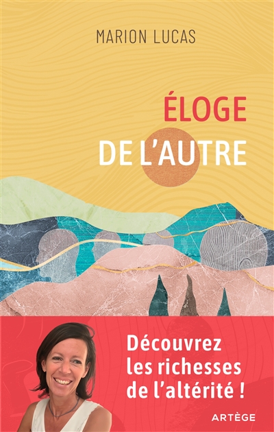Eloge de l'autre