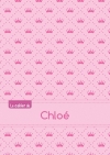 Le cahier de Chloé : Séyès,...