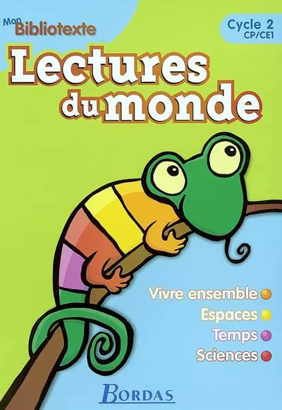 Lecture du monde, cycle 2, CP-CE1 : vivre ensemble, espaces, temps, sciences : mon bibliotexte