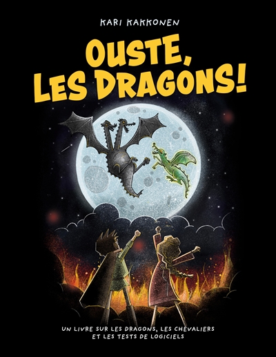 Ouste, les dragons ! : Un...