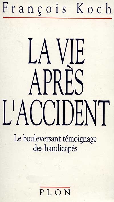 La Vie après l'accident