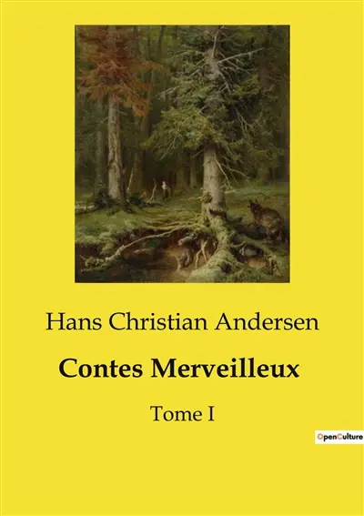 Contes Merveilleux : Tome I