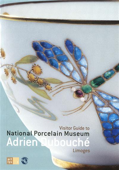 Visitor guide to National Porcelain Museum Adrien Dubouche, Limoges