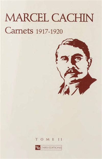 Carnets de Marcel Cachin. Vol. 2. 1916-1920