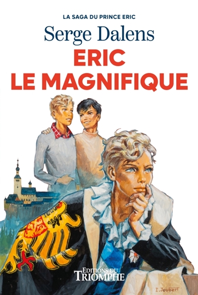 La saga du prince Eric. Vol. 5. Eric le magnifique