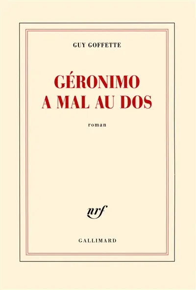 Géronimo a mal au dos