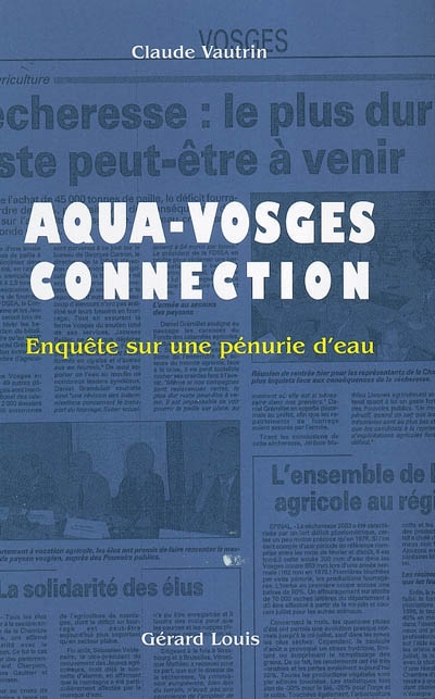 Aqua-Vosges connection : enquête sur une pénurie d'eau