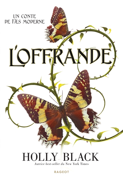 Modern tale of Faerie. Vol. 1. L'offrande