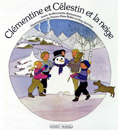 Clémentine et Célestin. Vol. 3. Clémentine et Célestin et la neige