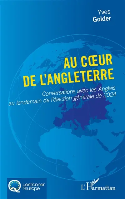 Au coeur de l'Angleterre : conversations avec les Anglais au lendemain de l'élection générale de 2024