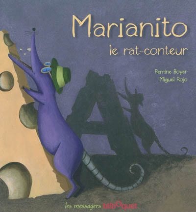 Marianito : le rat-conteur