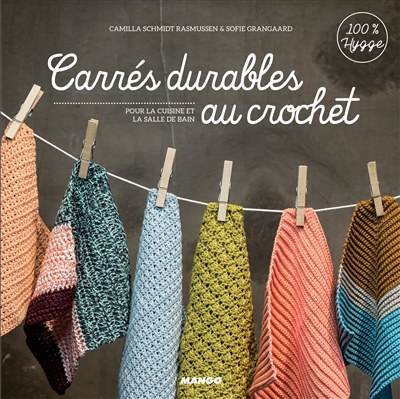 Carrés durables au crochet...