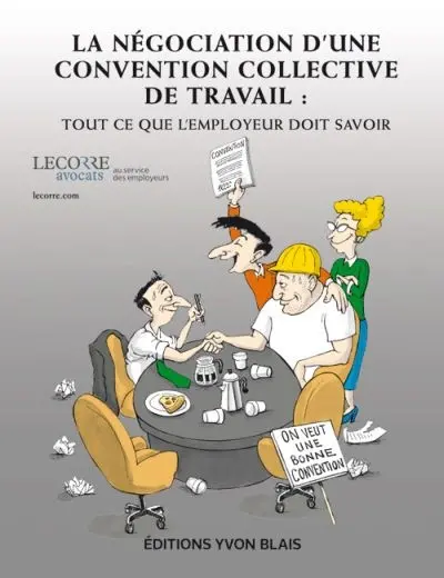 La négociation d'une convention collective de travail