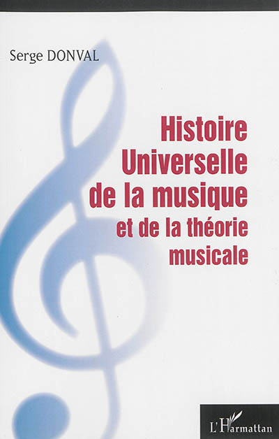 Histoire universelle de la musique et de la théorie musicale