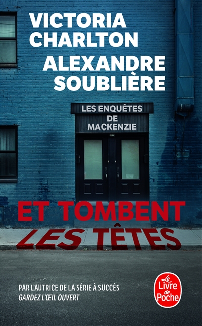 Les enquêtes de Mackenzie. Et tombent les têtes