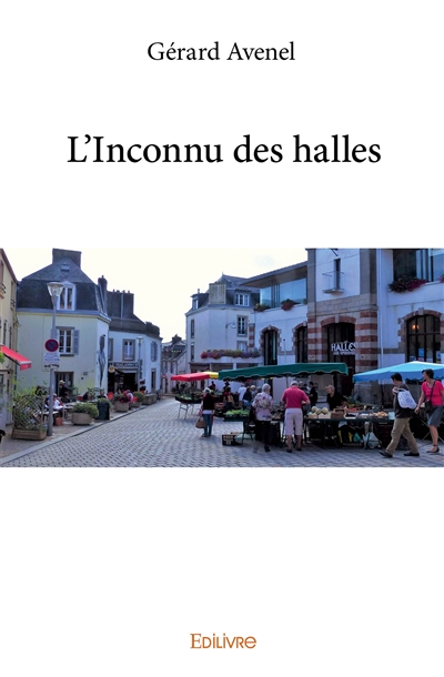 L'inconnu des halles