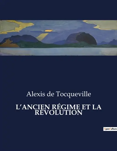 L’ANCIEN REGIME ET LA REVOLUTION