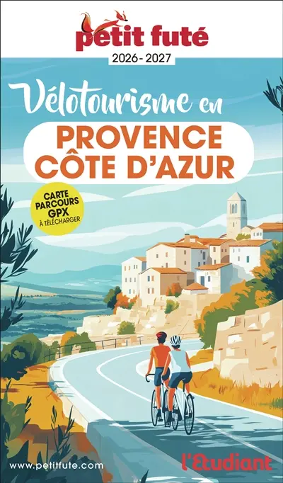 Vélotourisme en Provence, Côte d'Azur : 2026-2027