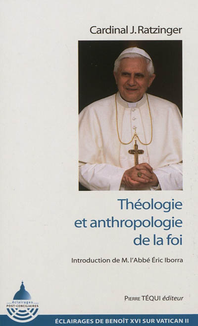 Théologie et anthropologie de la foi