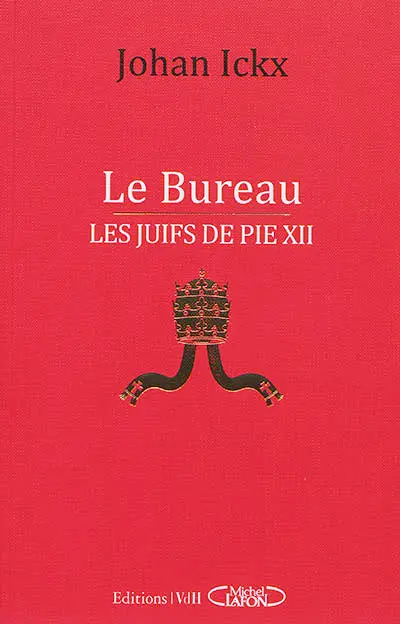 Le Bureau : les Juifs de Pie XII