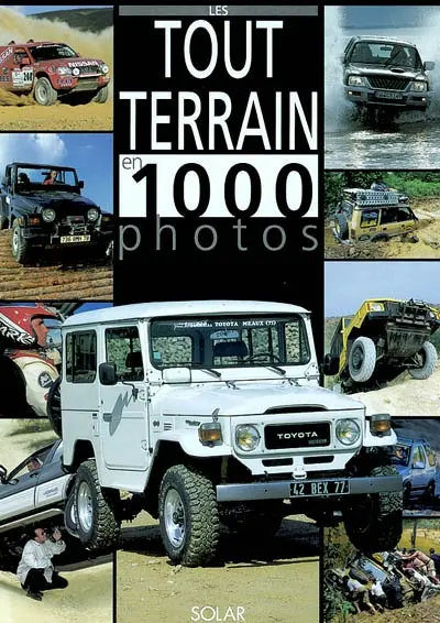 Les tout terrain en 1000 photos