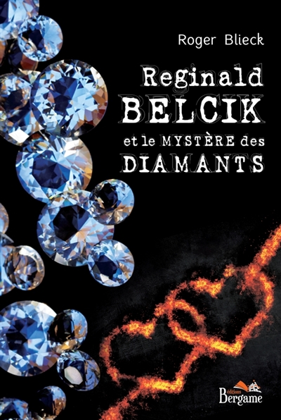 Reginald Belcik et le mystère des diamants